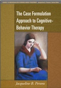 Cover: The Case Formulation Approach to Cognitive-Behavior Therapy - Guilford Publications