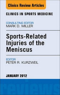 Abbildung von: Sports-Related Injuries of the Meniscus, An Issue of Clinics in Sports Medicine - Saunders