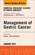Cover: Management of Gastric Cancer, An Issue of Surgical Oncology Clinics - Saunders