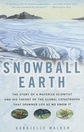 Cover: Snowball Earth - Three Rivers Press (CA)