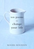 Cover: Ten Poems to Change Your Life - Harmony/Rodale/Convergent