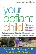 Cover: Your Defiant Child, Second Edition - Guilford Press