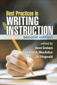 Enlarge image Cover: Best Practices in Writing Instruction, Second Edition - Guilford Press