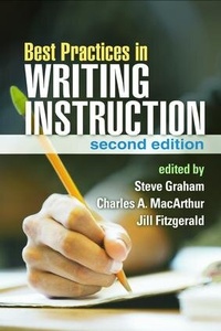 Enlarge image Cover: Best Practices in Writing Instruction, Second Edition - Guilford Press