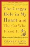 Cover: The Craggy Hole in My Heart and the Cat Who Fixed It - Harmony/Rodale/Convergent