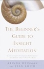 Cover: The Beginner's Guide to Insight Meditation - Bell Tower Book