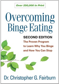Enlarge image Cover: Overcoming Binge Eating, Second Edition - Guilford Press