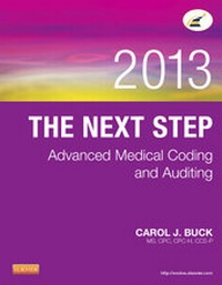 Enlarge image Cover: The Next Step: Advanced Medical Coding and Auditing, 2013 Edition - Saunders
