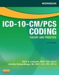 Cover: Workbook for ICD-10-CM/PCS Coding: Theory and Practice 2013 - Saunders