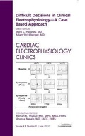 Bild: Difficult Decisions in Clinical Electrophysiology - A Case Based Approach, An Issue of Cardiac Electrophysiology Clinics: Volume 4-2 - Saunders