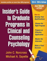 Enlarge image Cover: Insider's Guide to Graduate Programs in Clinical and Counseling Psychology: 2014/2015 Edition - Guilford Press