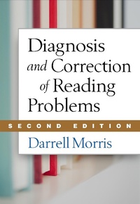 Enlarge image Cover: Diagnosis and Correction of Reading Problems, Second Edition - Guilford Press