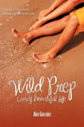 Cover: Wild Prep - AuthorHouse