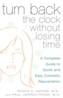 Cover: Turn Back the Clock Without Losing Time - Three Rivers Press (CA)