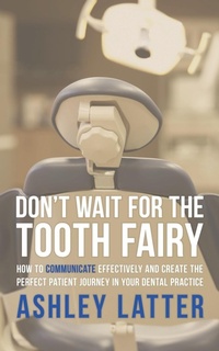 Abbildung von: Don't Wait for the Tooth Fairy - AuthorHouse