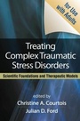 Cover: Treating Complex Traumatic Stress Disorders in Adults, First Edition - Guilford Press