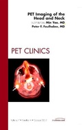 Cover: PET Imaging of the Head and Neck, An Issue of PET Clinics: Volume 7-4 - Saunders