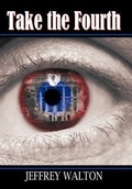 Cover: Take the Fourth - AuthorHouse