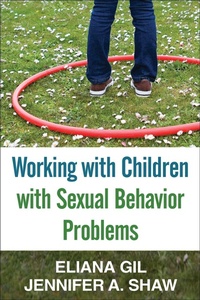 Enlarge image Cover: Working with Children with Sexual Behavior Problems - The Guilford Press