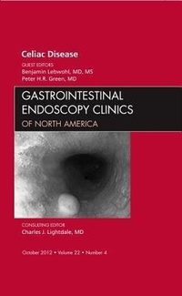 Abbildung von: Celiac Disease, An Issue of Gastrointestinal Endoscopy Clinics: Volume 22-4 - Saunders