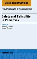 Cover: Safety and Reliability in Pediatrics, An Issue of Pediatric Clinics - Saunders