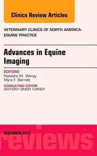 Abbildung von: Advances in Equine Imaging, An Issue of Veterinary Clinics: Equine Practice: Volume 28-3 - Saunders