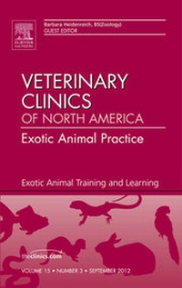 Abbildung von: Exotic Animal Training and Learning, An Issue of Veterinary Clinics: Exotic Animal Practice - Saunders
