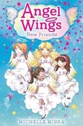 Cover: Angel Wings: New Friends - Simon & Schuster Children's