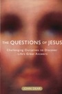 Cover: The Questions of Jesus - Image