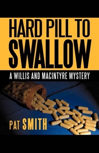 Enlarge image Cover: Hard Pill to Swallow - iUniverse