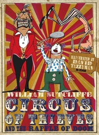Enlarge image Cover: Circus of Thieves and the Raffle of Doom - Simon & Schuster UK;Simon & Schuster Children's