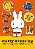 Cover: Miffy Dress-Up Colouring and Sticker Book - Simon & Schuster Childrens Books