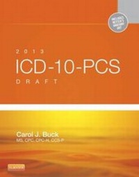 Abbildung von: 2013 ICD-10-PCs Draft Edition - Saunders