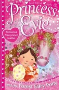 Cover: Princess Evie: The Forest Fairy Pony - Simon & Schuster Children's