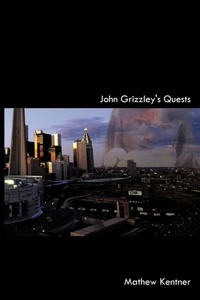 Abbildung von: John Grizzley's Quests - AuthorHouse