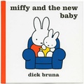 Cover: Miffy and the New Baby - Simon & Schuster Childrens Books