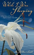 Cover: While I Was Sleeping - AuthorHouse