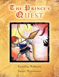 Enlarge image Cover: The Prince's Quest - AuthorHouse