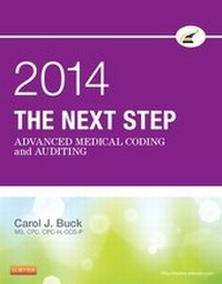 Bild vergrößern Bild: The Next Step: Advanced Medical Coding and Auditing 2014 - Saunders