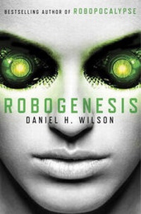 Enlarge image Cover: Robogenesis - Simon & Schuster Ltd