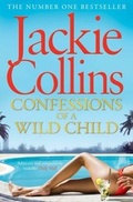Cover: Confessions of a Wild Child - Simon + Schuster LLC