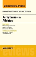 Cover: Arrhythmias in Athletes, An Issue of Cardiac Electrophysiology Clinics: Volume 5-1 - Elsevier