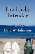 Cover: The Lucky Intruder - America Star Books