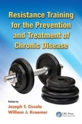 Cover: Resistance Training for the Prevention and Treatment of Chronic Disease - CRC Press