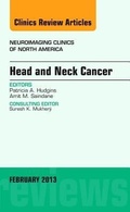 Cover: Head and Neck Cancer, An Issue of Neuroimaging Clinics: Volume 23-1 - Elsevier