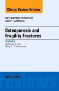Cover: Osteoporosis and Fragility Fractures, An Issue of Orthopedic Clinics: Volume 44-2 - Elsevier