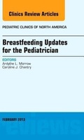Cover: Breastfeeding Updates for the Pediatrician, An Issue of Pediatric Clinics: Volume 60-1 - Elsevier