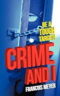 Cover: Crime and I - AuthorHouse