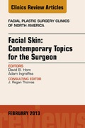Cover: Facial Skin: Contemporary Topics for the Surgeon, An Issue of Facial Plastic Surgery Clinics - Elsevier