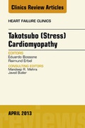 Cover: Takotsubo (Stress) Cardiomyopathy, An Issue of Heart Failure Clinics - Elsevier